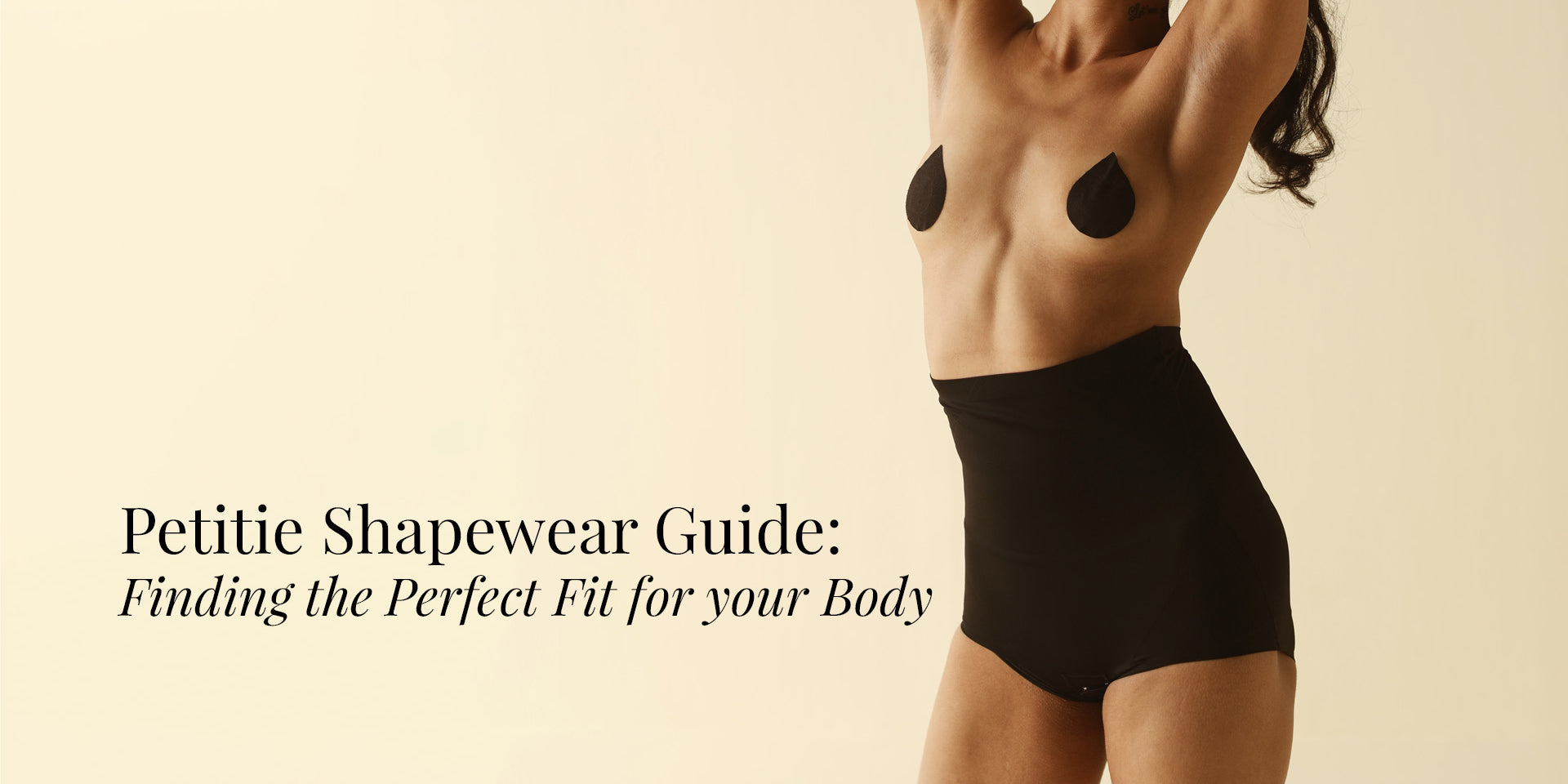 Petite Shapewear Guide: Finding the Perfect Fit for Your Body