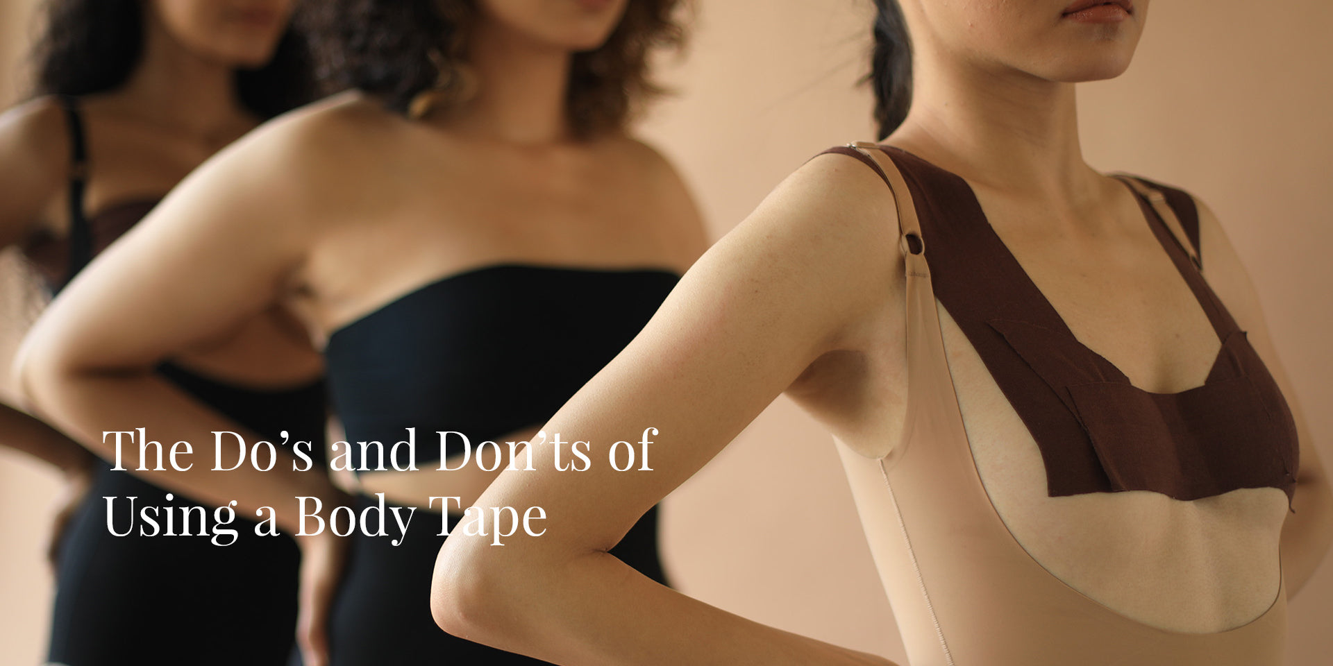 The Dos and Don'ts of Using Boob Tape