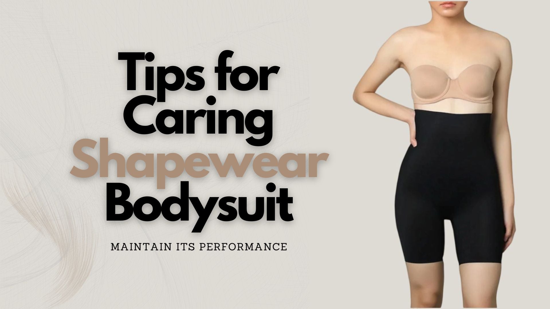 Tips for Caring Shapewear Bodysuit: Maintain Its Performance