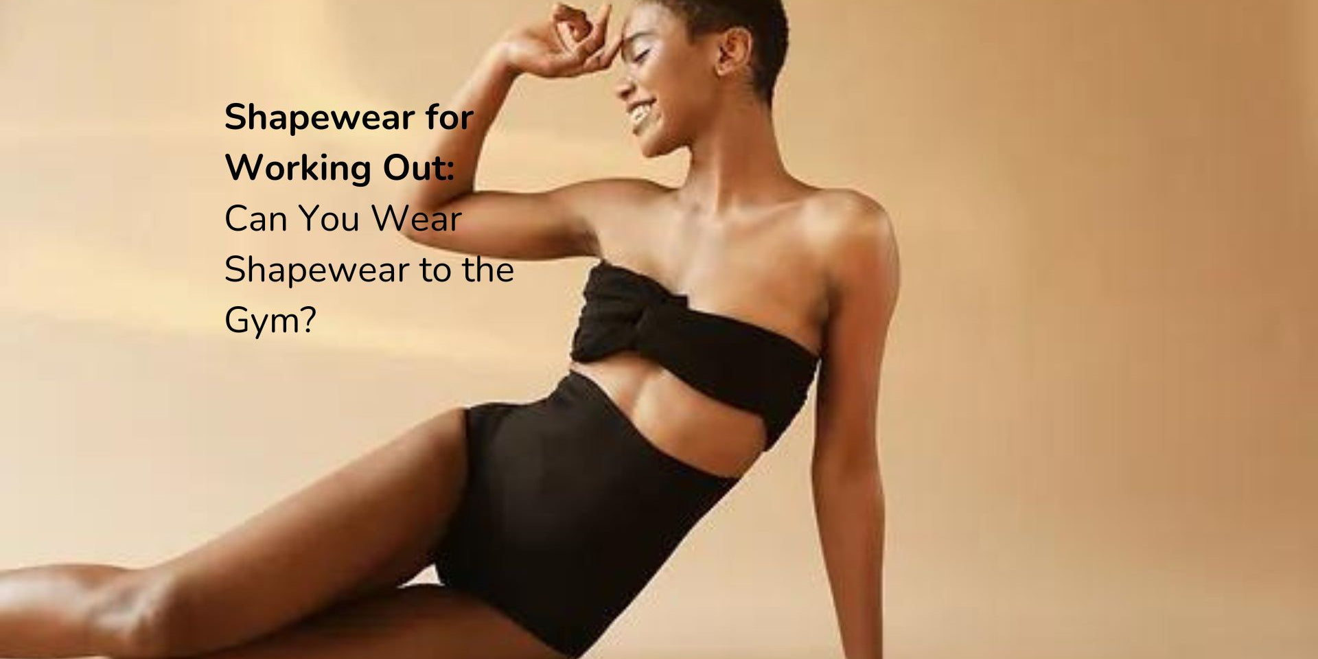 Shapewear for Working Out